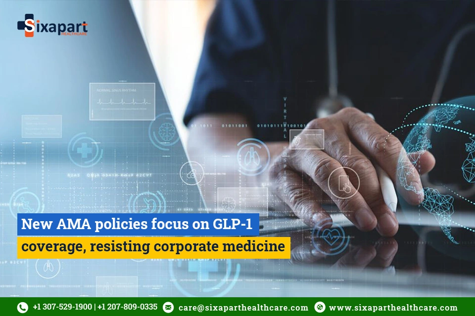 New AMA policies focus on GLP-1 coverage, resisting corporate medicine