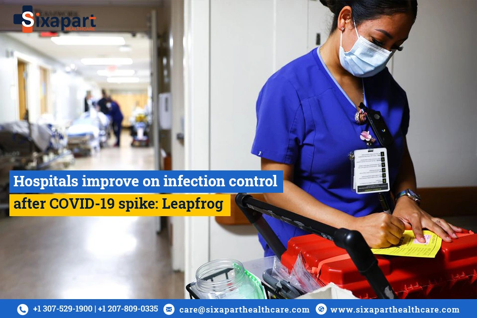 Hospitals improve on infection control after COVID-19 spike: Leapfrog