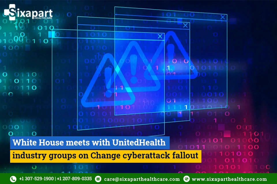 White House meets with UnitedHealth, industry groups on Change cyberattack fallout