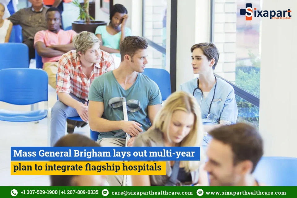Mass General Brigham lays out multi-year plan to integrate flagship hospitals